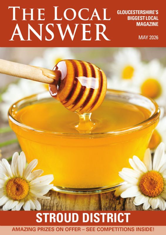 The Local Answer Magazine, Stroud District edition, May 2026