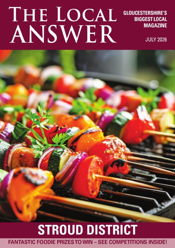 The Local Answer Magazine, Stroud District edition, July 2026