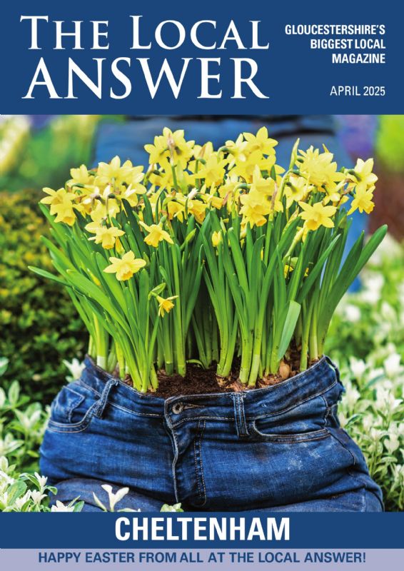 The Local Answer Magazine, Cheltenham edition, April 2025