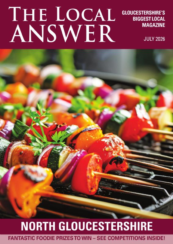 The Local Answer Magazine, North Gloucestershire edition, July 2026