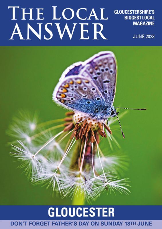 The Local Answer Magazine, Gloucester edition, June 2023