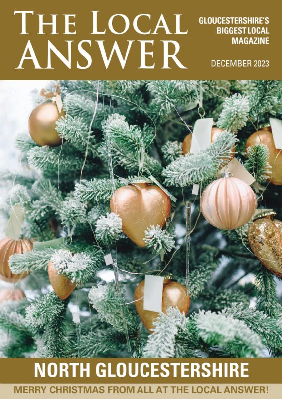 The Local Answer Magazine, North Gloucestershire edition, December 2023