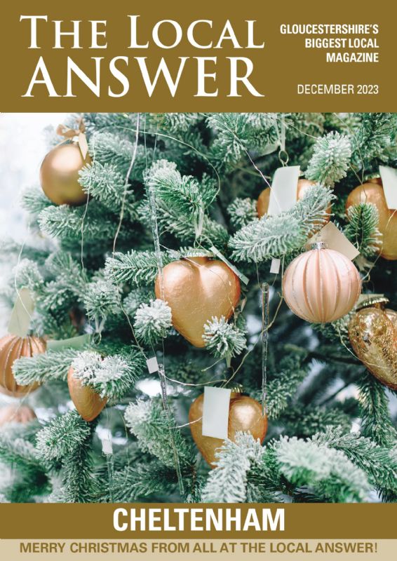 The Local Answer Magazine, Cheltenham edition, December 2023